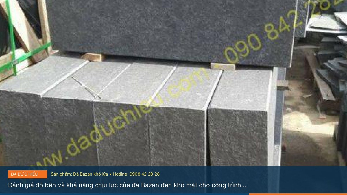 Đánh giá độ bền và khả năng chịu lực của đá Bazan đen khò mặt cho công trình công cộng - Đánh giá độ bền và khả năng chịu lực của đá Bazan đen khò mặt cho công trình công cộng