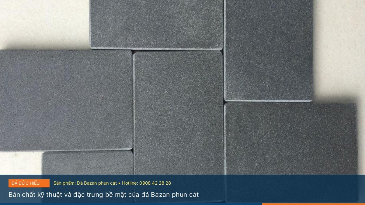 Bản chất kỹ thuật và đặc trưng bề mặt của đá Bazan phun cát - Đánh giá độ nhám và khả năng thoát nước của đá Bazan phun cát trong cảnh quan biệt thự