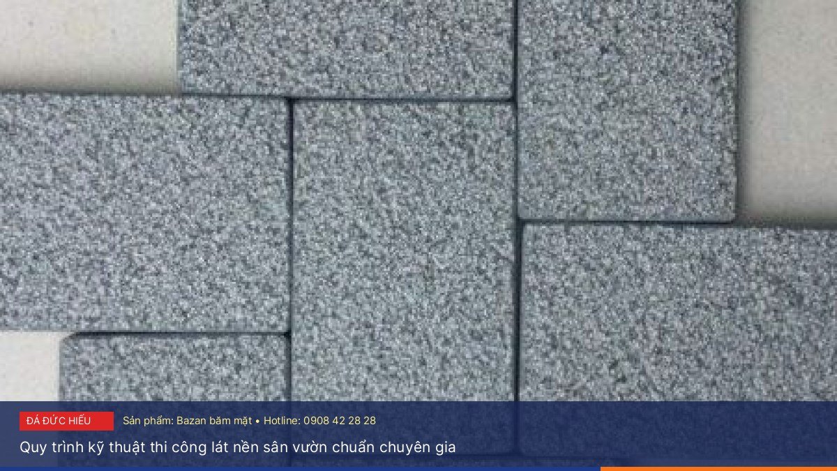 Quy trình kỹ thuật thi công lát nền sân vườn chuẩn chuyên gia - Giải pháp phối cảnh sân vườn biệt thự hiện đại sử dụng đá campuchia băm chống trơn trượt